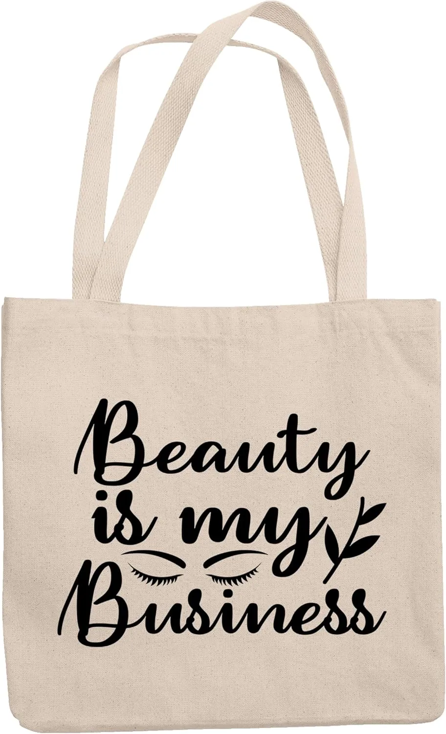 12oz Canvas Tote Bag - Beauty Is My Business, Cosmetics Retailer or Store Owner Quote - Beauty Themed Merch for Makeup Artist or Cosmetologist, Gift for Makeup Lovers & Beauticians