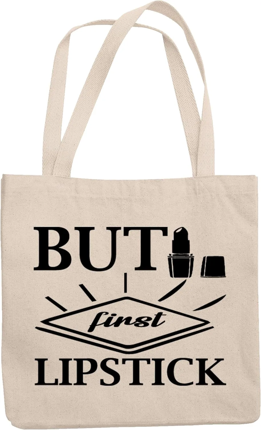 12oz Canvas Tote Bag - But First Lipstick, Beauty as Priority Quote - Beauty Themed Merch for Makeup Artist or Cosmetologist, Gift for Makeup Lovers & Beauticians