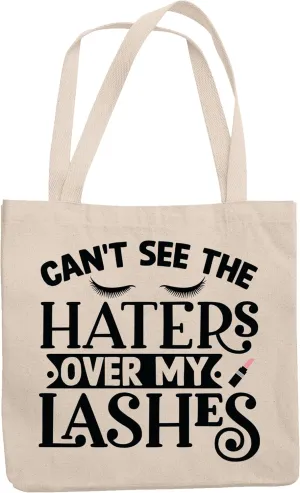 12oz Canvas Tote Bag - Cannot See the Haters Over My Lashes with Eyelashes & Pink Lipstick Design - Beauty Themed Merch for Makeup Artist or Cosmetologist, Gift for Makeup Lovers & Beauticians