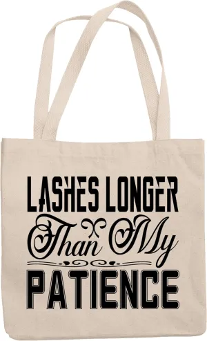 12oz Canvas Tote Bag - Lashes Longer Than My Patience, Eyelash Enthusiast Quote - Beauty Themed Merch for Makeup Artist or Cosmetologist, Gift for Makeup Lovers & Beauticians