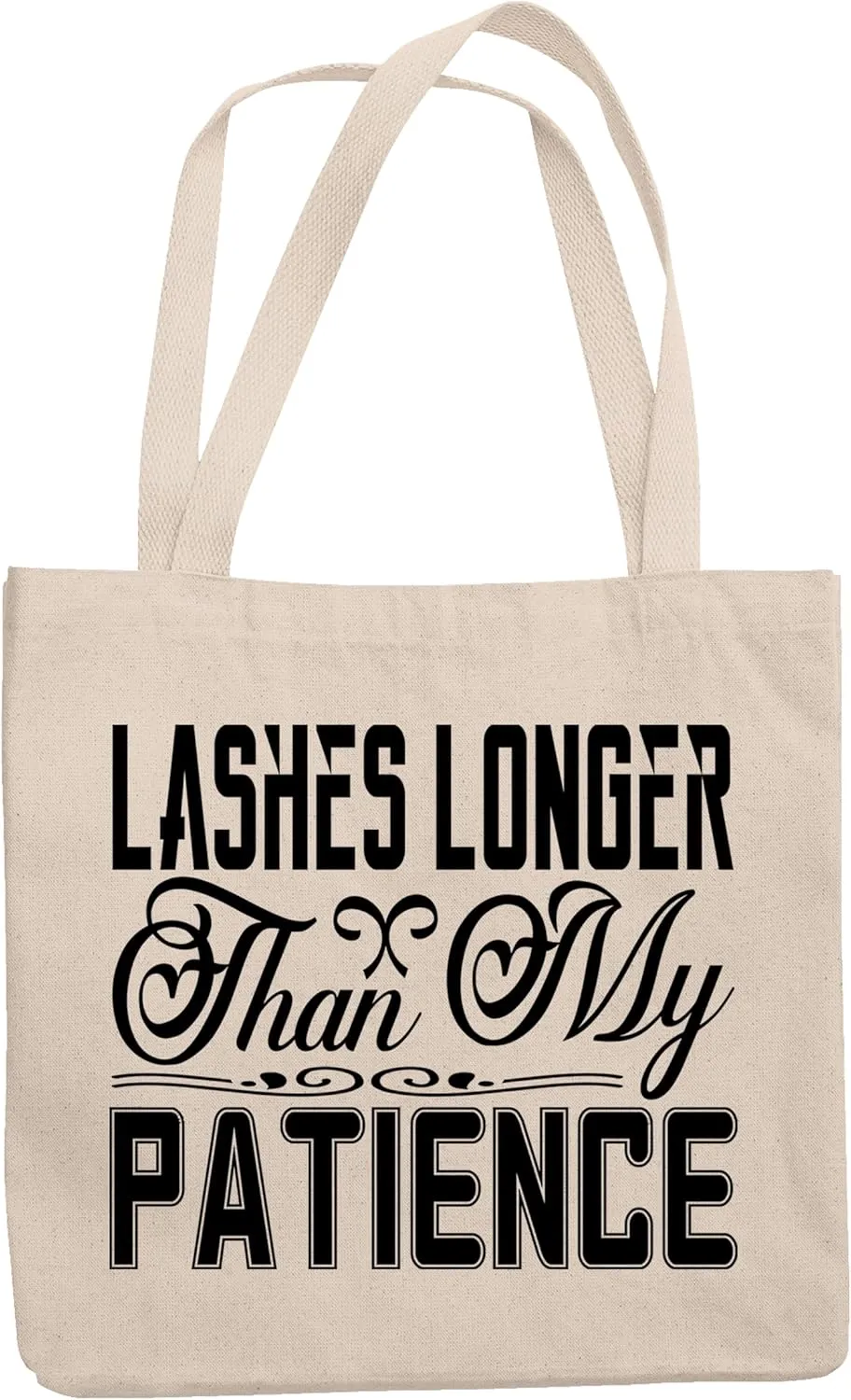 12oz Canvas Tote Bag - Lashes Longer Than My Patience, Eyelash Enthusiast Quote - Beauty Themed Merch for Makeup Artist or Cosmetologist, Gift for Makeup Lovers & Beauticians