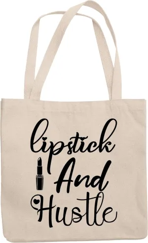 12oz Canvas Tote Bag - Lipstick and Hustle, Hardworking Lipstick Lover Quote - Beauty Themed Merch for Makeup Artist or Cosmetologist, Gift for Makeup Lovers & Beauticians