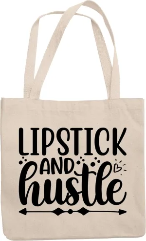 12oz Canvas Tote Bag - Lipstick and Hustle, Makeup Artist's Quote - Beauty Themed Merch for Makeup Artist or Cosmetologist, Gift for Makeup Lovers & Beauticians