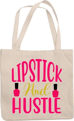 12oz Canvas Tote Bag - Lipstick and Hustle, Quote About Love for Lipsticks and Working - Beauty Themed Merch for Makeup Artist or Cosmetologist, Gift for Makeup Lovers & Beauticians