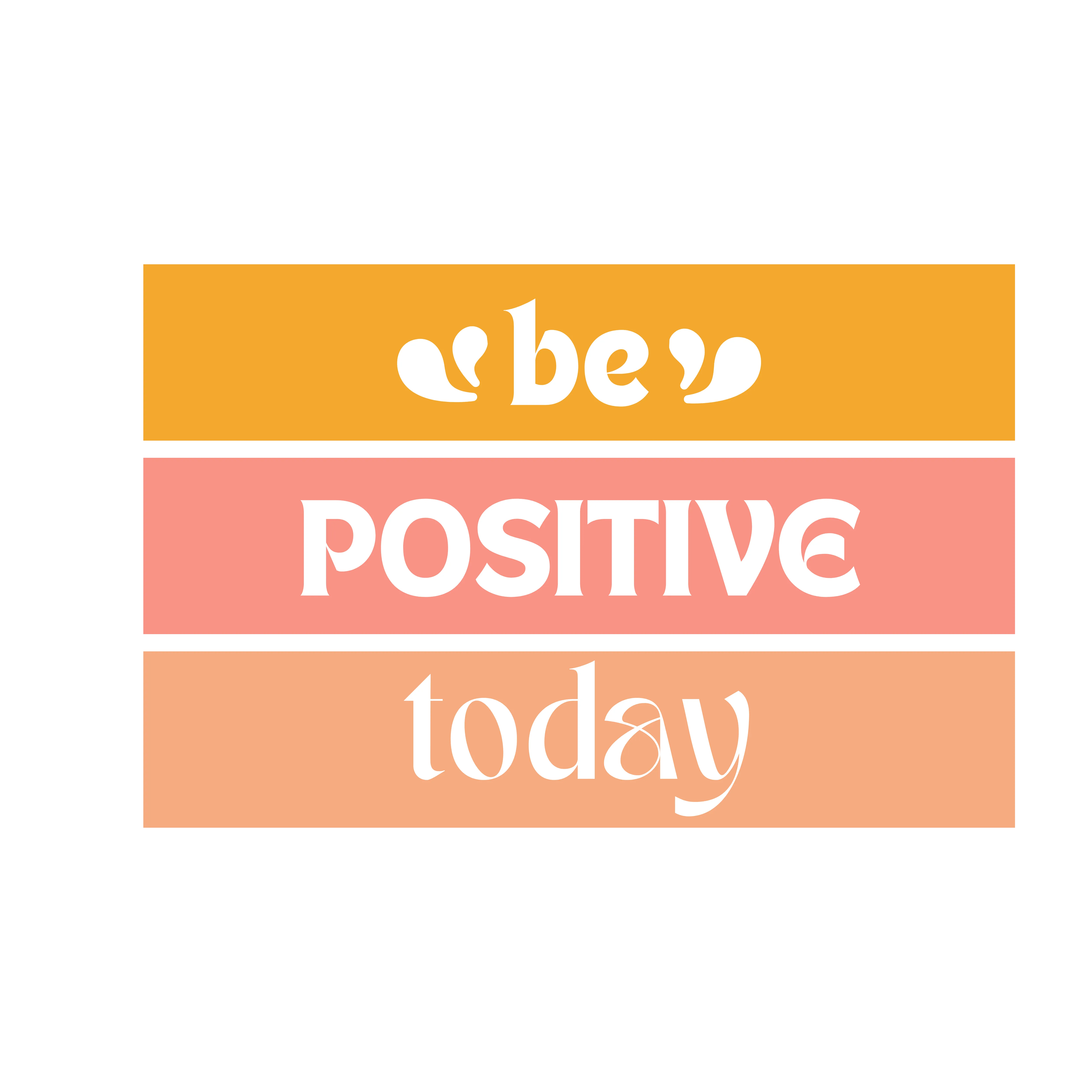 Be positive today - Tote Bag