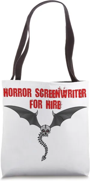 Horror Screenwriter For Hire Tote Bag