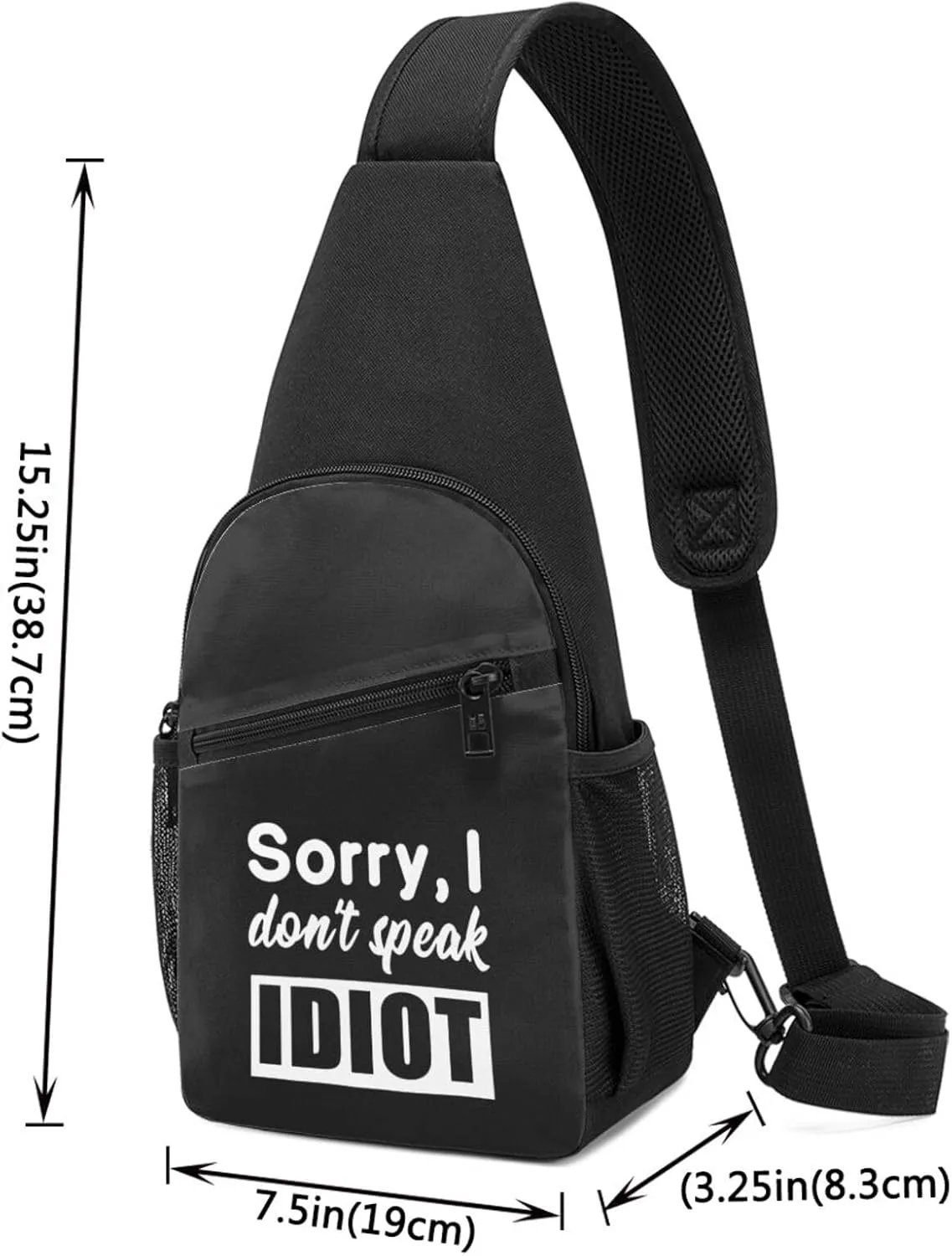 I Don't Speak Idiot Chest Bag Adjustable Leisure Travel Crossbody Shoulder Bag Unisex