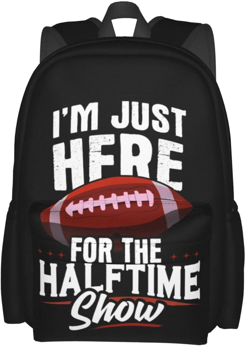 I'm Just Here For The Halftime Show Football Lover Backpack Casual Laptop Backpack Large Capacity Double Shoulder Bag Travel Daypack For Women Men
