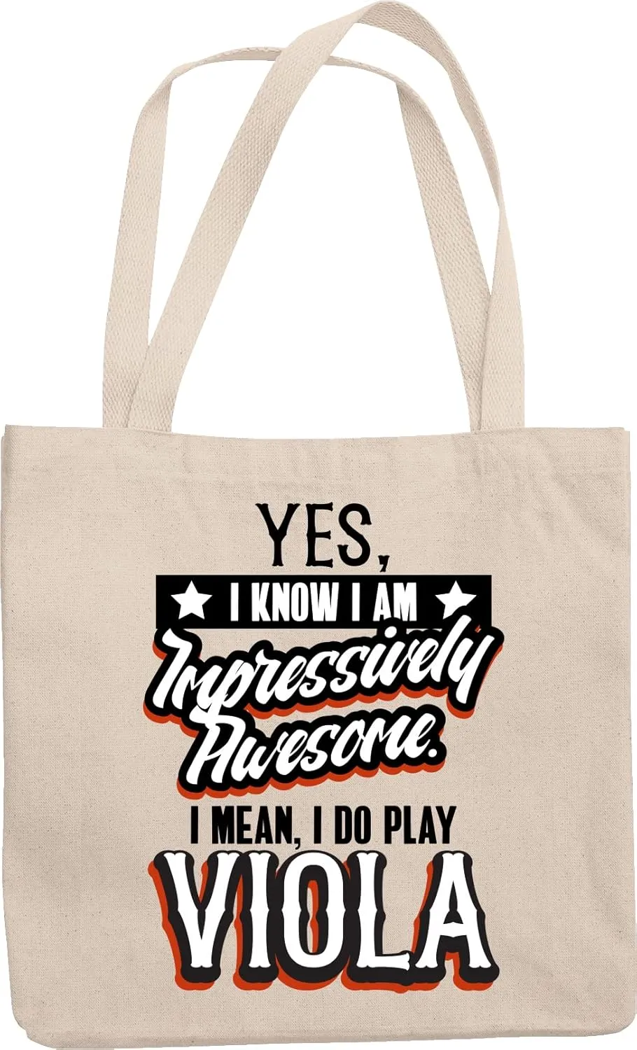 Impressively Play Viola. Reusable Tote Bag for Expert Violists