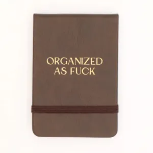 Organized as Fuck