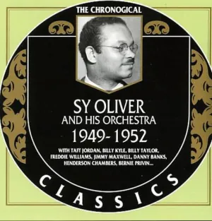 The Chronological Sy Oliver and His Orchestra 1945-1949